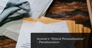 Acxioms „hybride Personalisierung" - Pseudowissenschaft